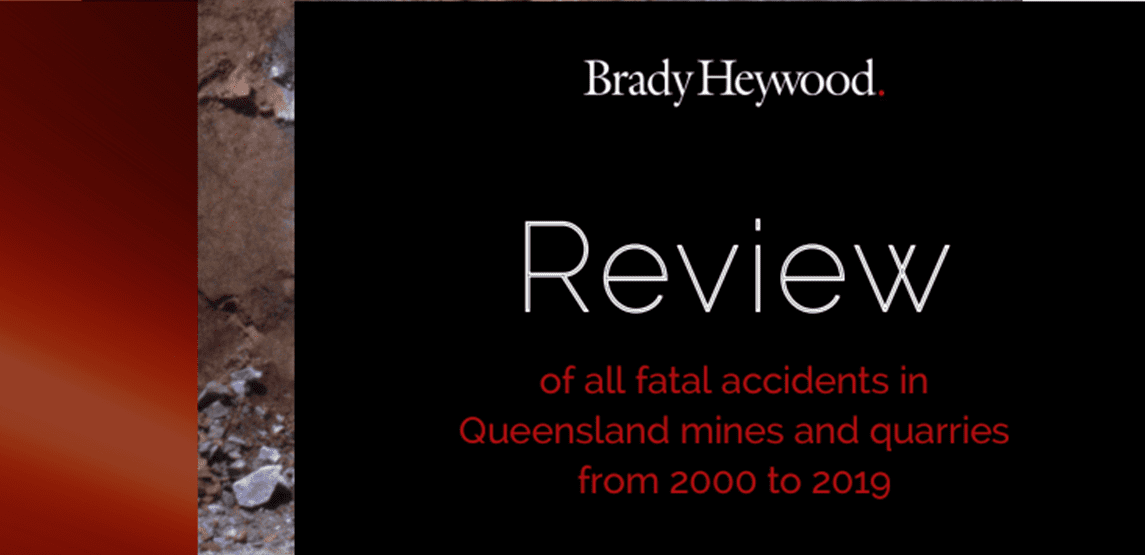 Brady Heywood Review of Queensland mining and quarrying deaths